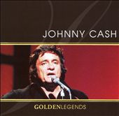 Golden Legends: Johnny Cash