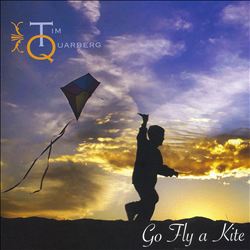 lataa albumi Tim Quarberg - Go Fly A Kite