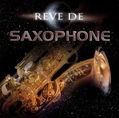 Reve de Saxophone