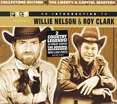 An Introduction to Willie Nelson & Roy Clark
