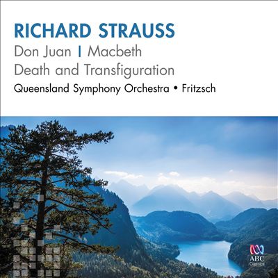 Richard Strauss: Don Juan; Macbeth; Death and Transfiguration