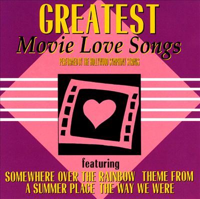 Greatest Movie Love Songs