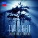 Twilight: Chopin for Dreaming