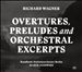 Richard Wagner: Overtures, Preludes and Orchestral Excerpts