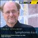 Schubert: Symphonies 6 & 8