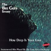 How Deep Is Your Love: The Bee Gees Story