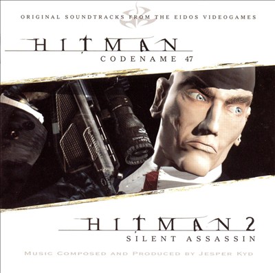 Hitman, Codenmae 47 / Hitman 2, Silent Assassin [Original Soundtracks from the Eidos Videogames]