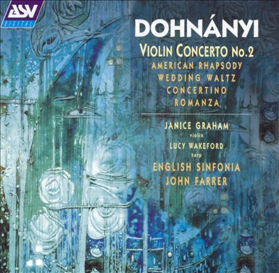 Dohnányi: Violin Concerto No. 2