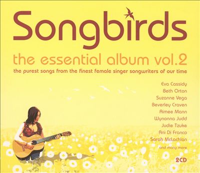 Songbirds: The Essential Album, Vol. 2