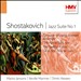 Shostakovich: Jazz Suite No. 1; Concerto for piano, trumpet & strings; The Age of Gold Suite