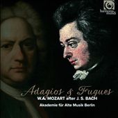 Mozart: Adagios & Fugues (after Bach)