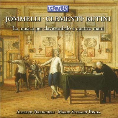 Jommelli, Clementi, Rutini: La musica per clavicembalo a quattro mani