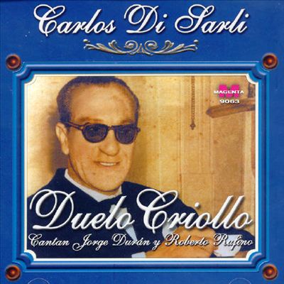 Dueto Criollo: Cantan Duran Y Rufino