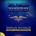 Darius Milhaud: The Globetrotter Suite; The Joys of Life