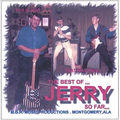 The Best of Jerry...So Far