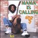 Mama Is Calling