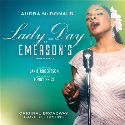 Lady Day at Emerson's Bar & Grill, musical play