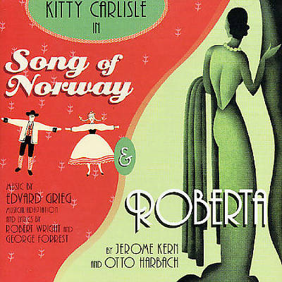 Song of Norway/Roberta [Original Broadway Cast/1944 Studio Cast]