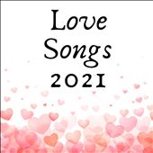 Love Songs 2021 [universal]