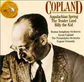 Copland: Appalachian Spring; The Tender Land; Billy the Kid