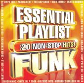 Essential Playlist: 20 Non-Stop Hits! Funk
