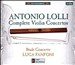Antonio Lolli: Complete Violin Concertos