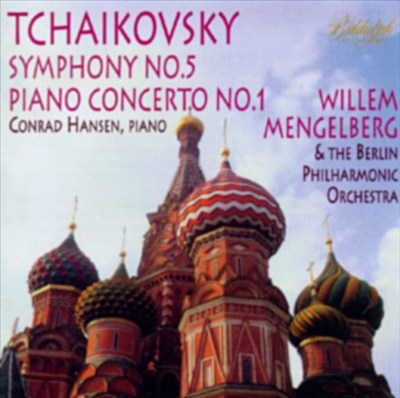 Tchaikovsky: Symphony No. 5; Piano Concerto No. 1