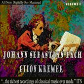 Gidon Kremer Plays Bach, Vol. 1