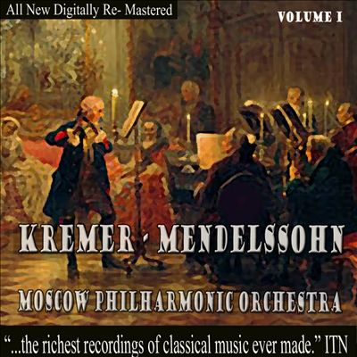 Kremer, Mendelssohn, Vol. 1