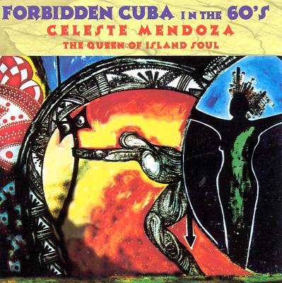 Forbidden Cuba in the 60's: Queen of Island Soul