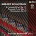 Schumann: 3 Fantasiestücke; Fantasie C-dur; Waldszenen [Hybrid SACD]