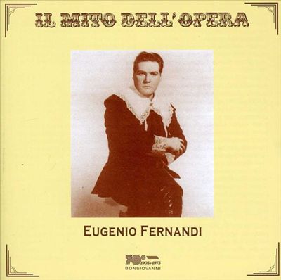 Il Mito dell'Opera: Eugenio Fernandi