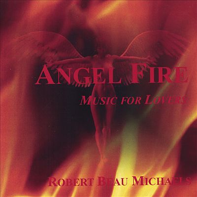 Angel Fire: Music for Lovers