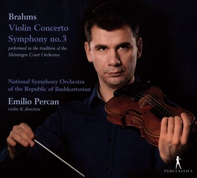 Brahms: Violin Concerto, Op. 77; Symphony No. 3