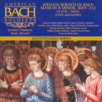 Bach: Mass in B Minor, Vol. 1