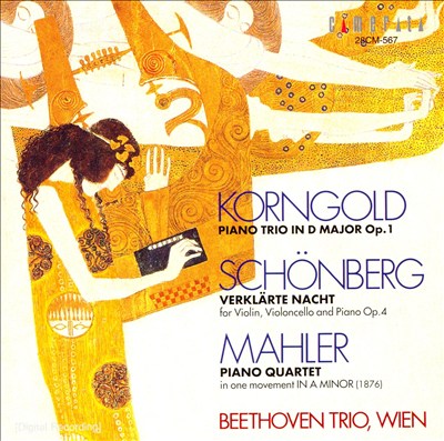 Schoenberg: Verklärte Nacht Op4; Korngold: Trio Op1