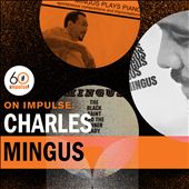 On Impulse: Charles Mingus