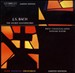 J.S. Bach: The Sacred Masterworks