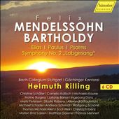 Felix Mendelssohn Bartholdy: Elias; Paulus; Psalms; Symphony No. 2 "Lobgesang"