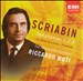 Scriabin: Symphonies Nos. 1, 2, 3; La Poème de l'extase; Prométhée