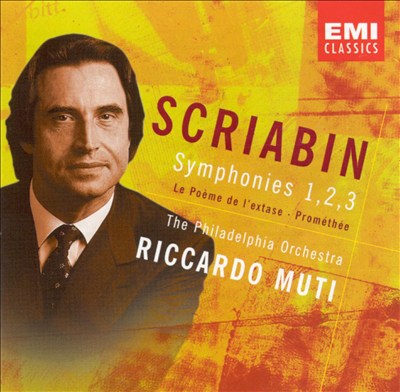 Scriabin: Symphonies Nos. 1, 2, 3; La Poème de l'extase; Prométhée
