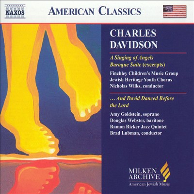 Charles Davidson: A Singing of Angels; And David Danced Before the Lord