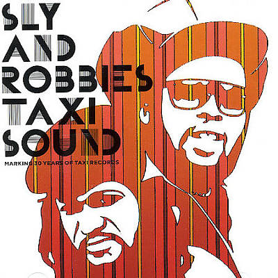 Sly & Robbie Taxi Sound