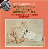 Tchaikovsky: Symphony No. 6; Romeo and Juliet