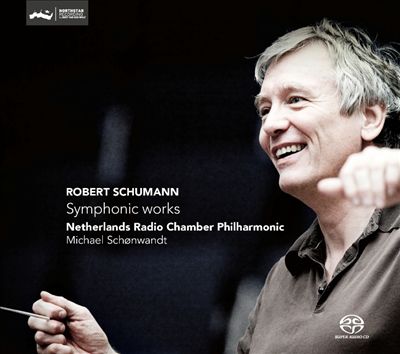 Schumann: Symphonic Works
