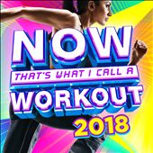 NOW That's What I Call a Workout 2018