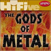 Rhino Hi-Five: The Gods of Metal