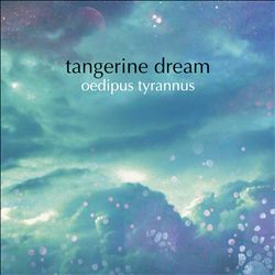 Album herunterladen Tangerine Dream - Oedipus Tyrannus