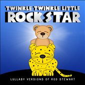 Lullaby Versions of Rod Stewart