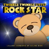 Lullaby Versions of Celine Dion